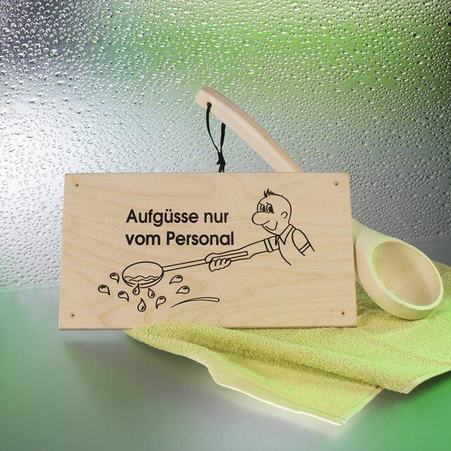 Schild  Aufgüsse nur vom Personal