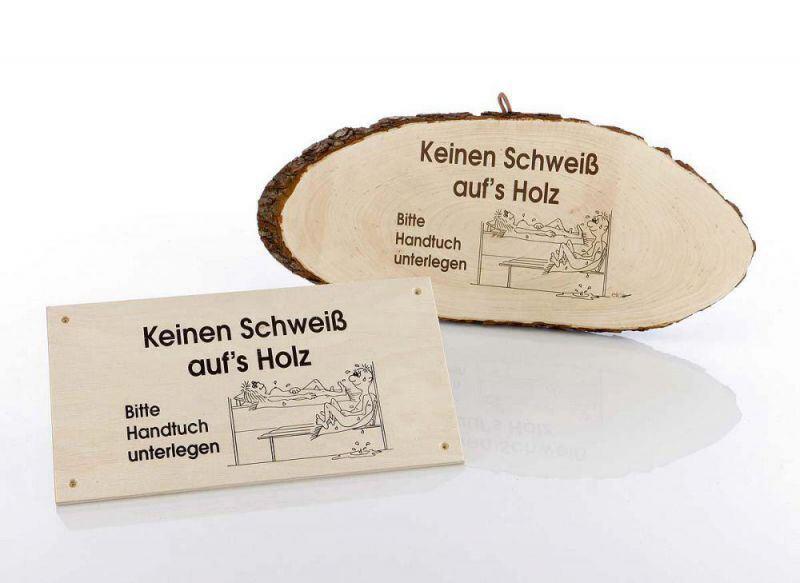 Schilder: Kein Schweiß auf´s Holz